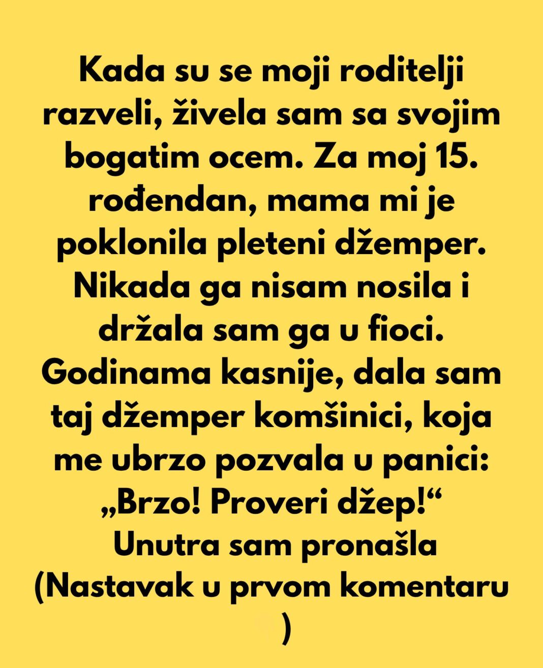 Kada su se moji roditelji razveli, živela sam sa ocem, jer je bio mnogo bogatiji od moje majke… - featured image Kada su se moji roditelji razveli, živela sam sa ocem, jer je bio mnogo bogatiji od moje majke… - featured image