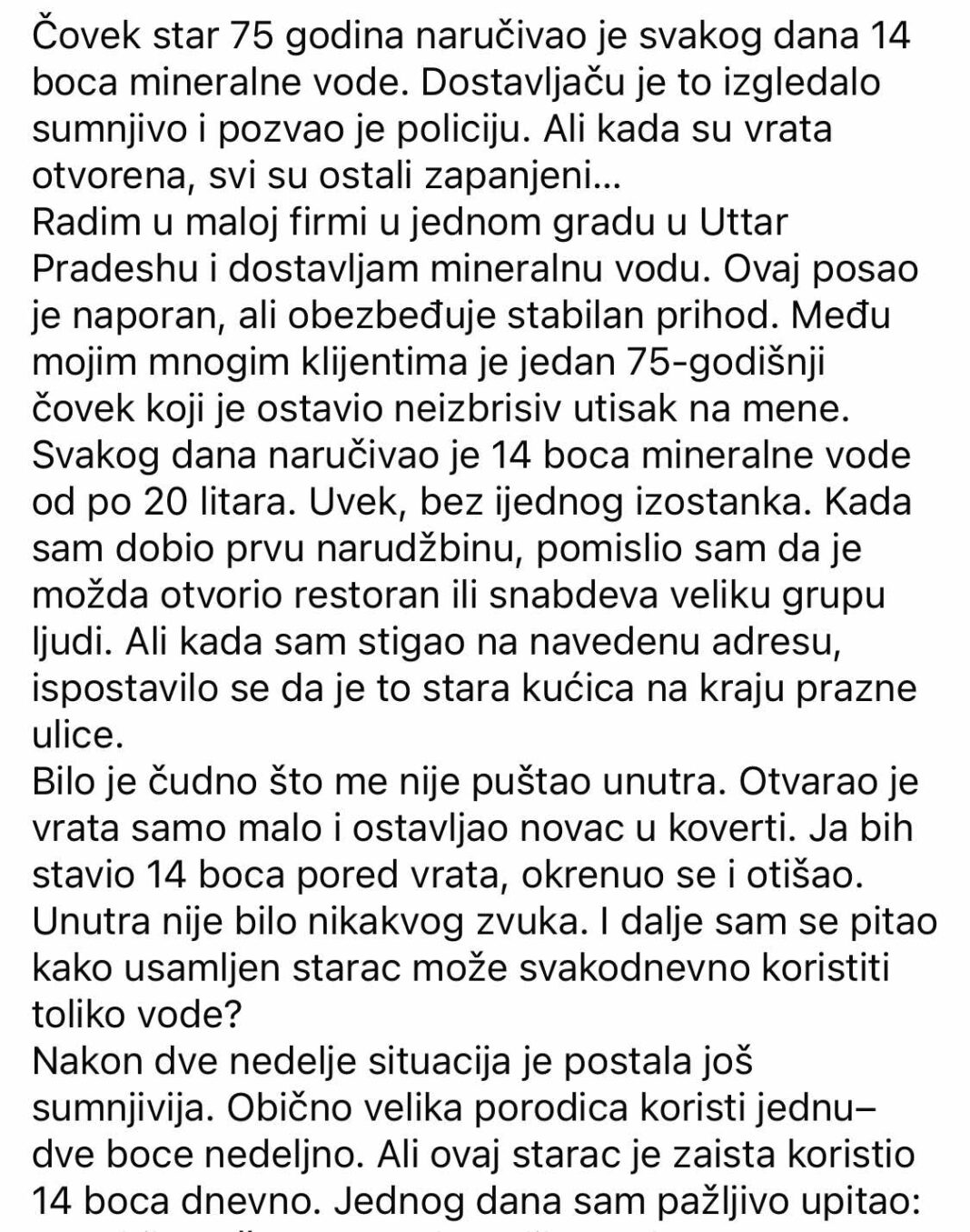 75-godišnji muškarac je svakodnevno naručivao 14 boca mineralne vode. Kurir je počeo da sumnja da nešto nije u redu i pozvao policiju. Kada su otvorena vrata, svi su bili zapanjeni… - featured image