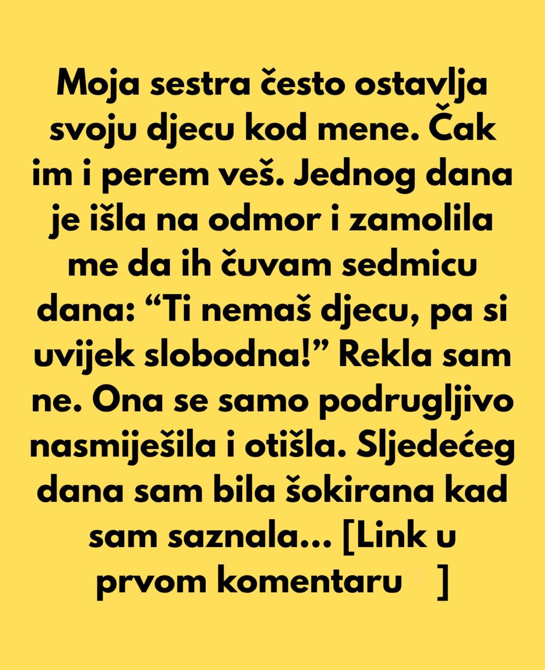 Moja sestra očekuje da čuvam njenu djecu zato što sam sama i nemam djece - featured image