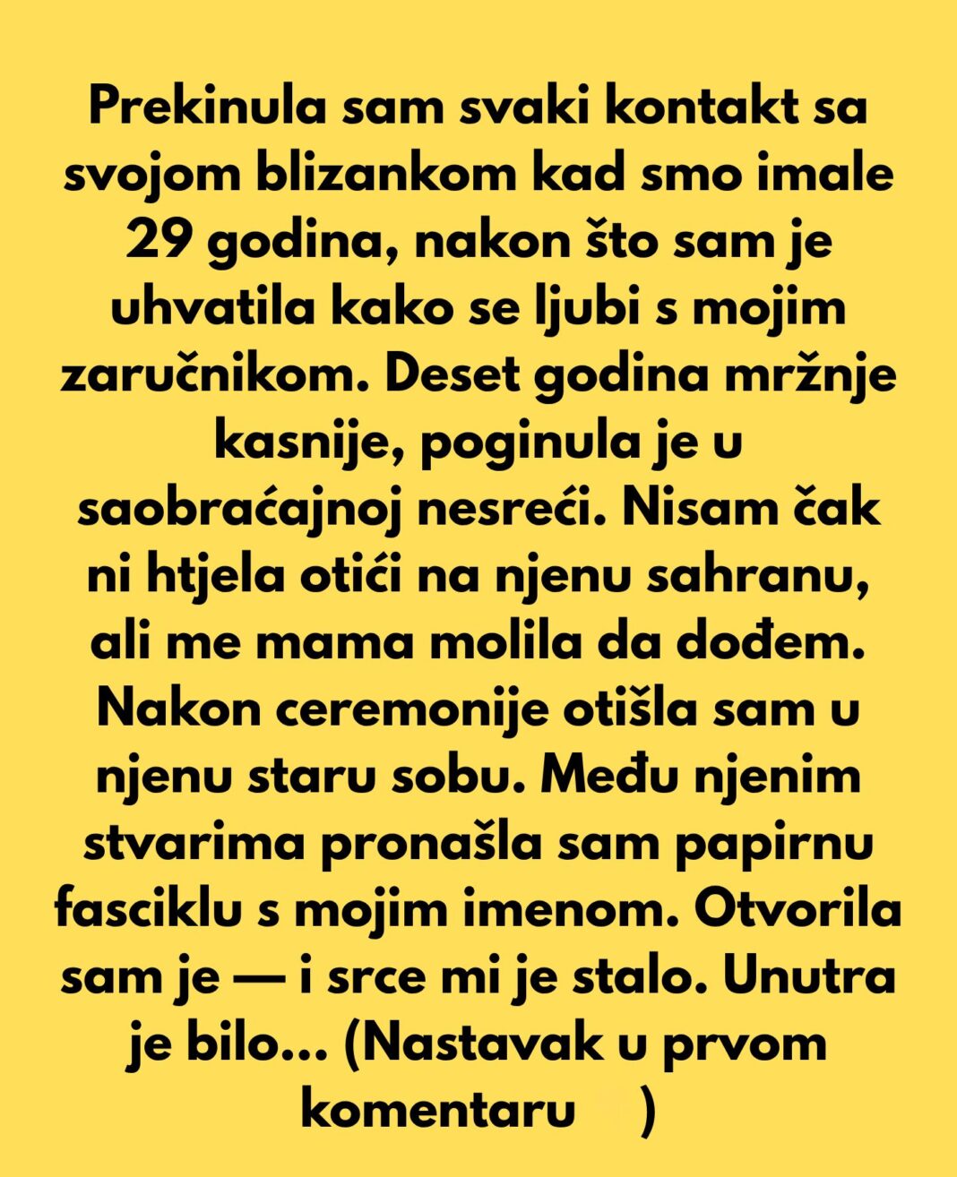 Kad smo moja blizanka i ja imale 29 godina, uhvatila sam je kako se ljubi s mojim zaručnikom noć prije vjenčanja… - featured image