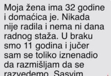 “Moja žena ima 32 godine i domaćica je” “Moja žena ima 32 godine i domaćica je” - featured image
