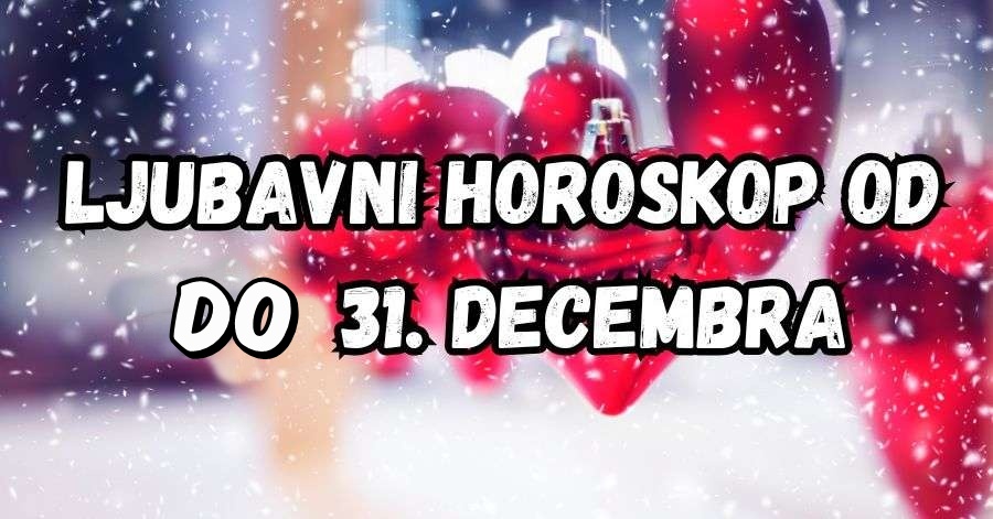 LJUBAV do 31. Decembra: Ljubavno čekanje završava: OVI znakovi ulaze u novo poglavlje ljubavi i sreće, a evo tko će pronaći sreću sa bivšim! - featured image LJUBAV do 31. Decembra: Ljubavno čekanje završava: OVI znakovi ulaze u novo poglavlje ljubavi i sreće, a evo tko će pronaći sreću sa bivšim! - featured image