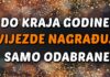 KADA ZVIJEZDE ODLUČE NAGRADITI SAMO ODABRANE: Do kraja godine Jarac, Djevica i OVAJ znak ulaze u RAZDOBLJE ISPUNJENJA, OBILJA i USPJEHA kakvo NIKADA NISU DOŽIVJELI! KADA ZVIJEZDE ODLUČE NAGRADITI SAMO ODABRANE: Do kraja godine Jarac, Djevica i OVAJ znak ulaze u RAZDOBLJE ISPUNJENJA, OBILJA i USPJEHA kakvo NIKADA NISU DOŽIVJELI! - featured image