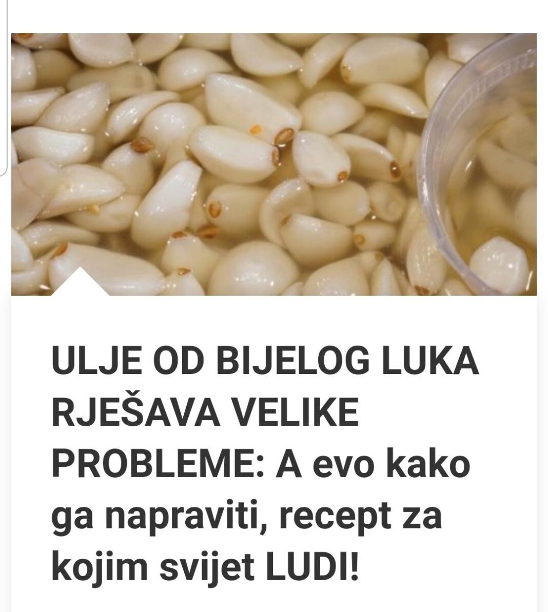 ULJE OD BIJELOG LUKA RJEŠAVA VELIKE PROBLEME: A Evo Kako Ga Napraviti, Recept Za Kojim Svijet LUDI! - featured image