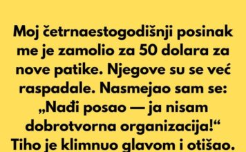 Moj četrnaestogodišnji posinak me je zamolio za 50 dolara za nove patike. Moj četrnaestogodišnji posinak me je zamolio za 50 dolara za nove patike. - featured image