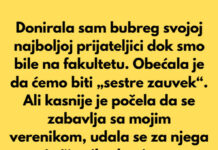Donirala sam joj bubreg i spasila zivot u mladosti-a ona me izdala i udala se za mog vjerenika Donirala sam joj bubreg i spasila zivot u mladosti-a ona me izdala i udala se za mog vjerenika - featured image
