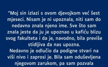 “Sin izlazi 6 mjeseci sa ovom djevojkom a nikada nas nije upoznao. SADA su objavili zaruke…” “Sin izlazi 6 mjeseci sa ovom djevojkom a nikada nas nije upoznao. SADA su objavili zaruke…” - featured image