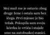Moj muž me je ostavio zbog druge žene i ostala sam praktično bez ičega. Moj muž me je ostavio zbog druge žene i ostala sam praktično bez ičega. - featured image