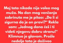 Moj tata nikada nije voleo mog muža. Verovao je da zaslužujem boljeg muškarca. Moj tata nikada nije voleo mog muža. Verovao je da zaslužujem boljeg muškarca. - featured image