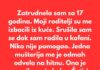 Zatrudnela sam sa 17 godina. Moji roditelji su me izbacili iz kuće. Zatrudnela sam sa 17 godina. Moji roditelji su me izbacili iz kuće. - featured image