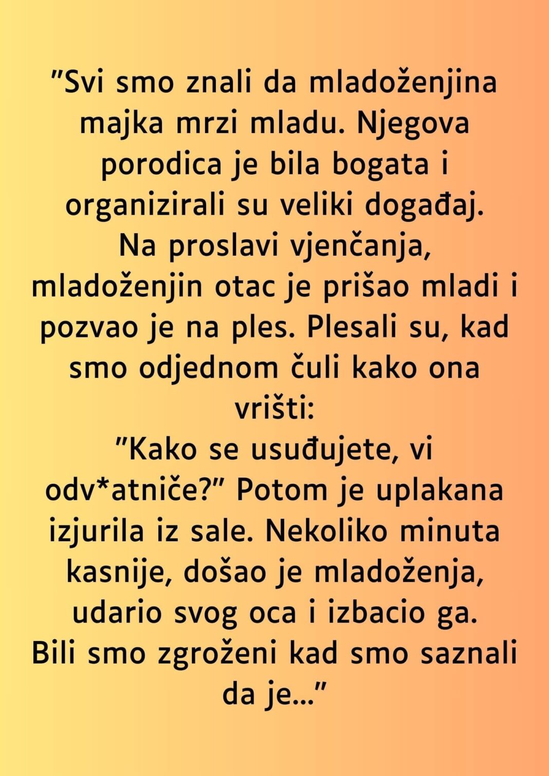 “Svi smo znali da mladoženjina majka mrzi mladu…” - featured image
