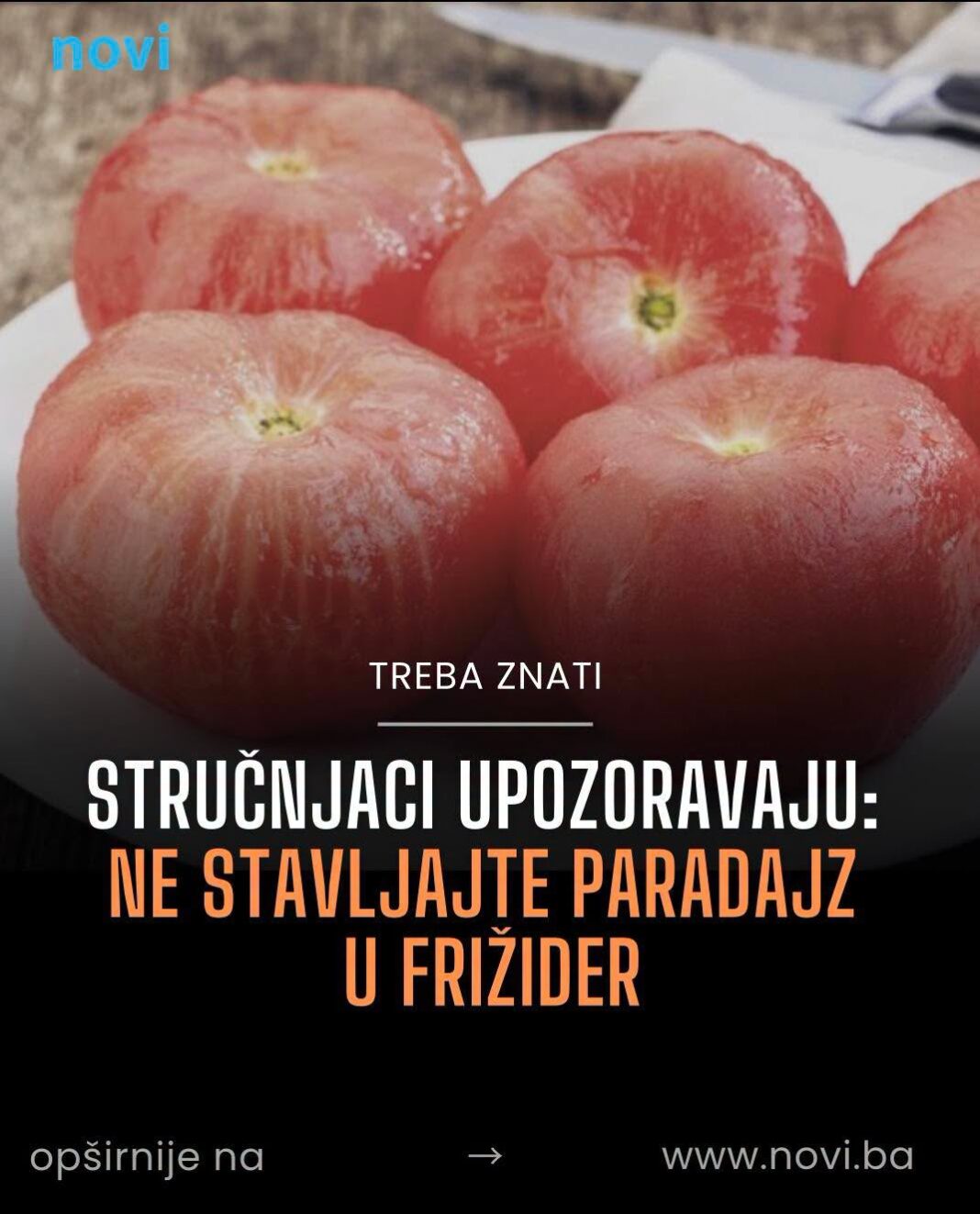 Stručnjaci upozoravaju: Ne stavljajte paradajz u frižider - featured image Stručnjaci upozoravaju: Ne stavljajte paradajz u frižider - featured image