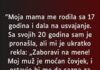 “Moja mama me rodila sa 17 godina…” “Moja mama me rodila sa 17 godina…” - featured image