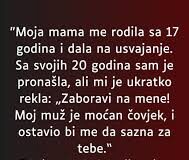 “Moja mama me rodila sa 17 godina…” “Moja mama me rodila sa 17 godina…” - featured image