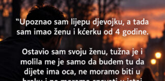“Upoznao sam lijepu djevojku, a tada sam imao ženu i kćerku od 4 godine” “Upoznao sam lijepu djevojku, a tada sam imao ženu i kćerku od 4 godine” - featured image