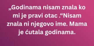 Godinama nisam znala ko mi je pravi otac – a onda sam se zaljubila u… Godinama nisam znala ko mi je pravi otac – a onda sam se zaljubila u… - featured image