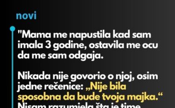 “Majka me je ostavila kada sam imala samo 3 godine i otac se morao brinuti o meni…” “Majka me je ostavila kada sam imala samo 3 godine i otac se morao brinuti o meni…” - featured image