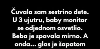 “Čuvala sam sestrino dete. U 3 ujutru, baby monitor se odjednom upalio…” “Čuvala sam sestrino dete. U 3 ujutru, baby monitor se odjednom upalio…” - featured image